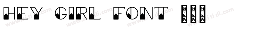 Hey Girl Font字体转换